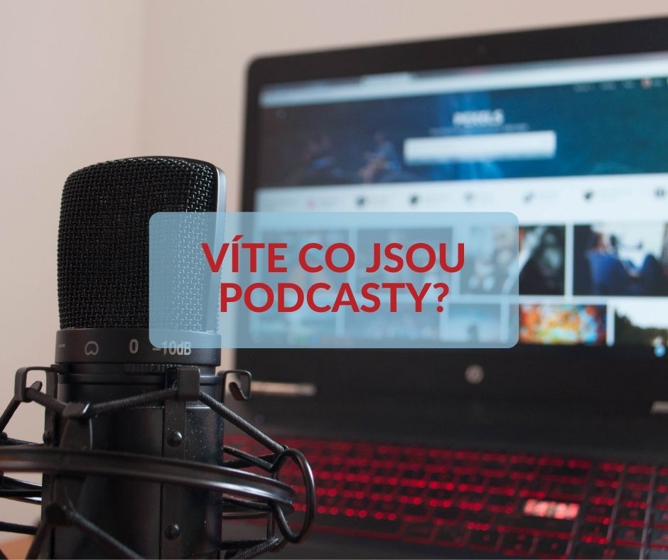 Znáte všichni podcasty?