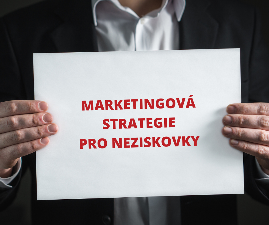 Marketingová strategie pro neziskovky
