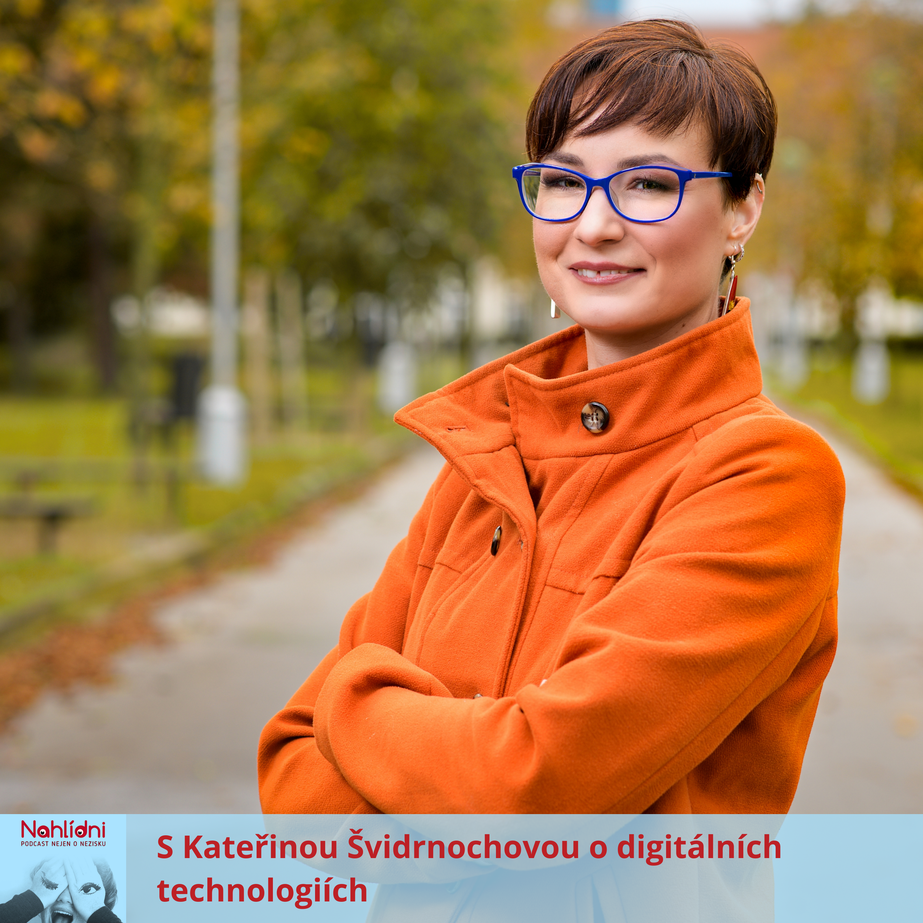 S Kateřinou Švidrnochovou o digitálních technologiích